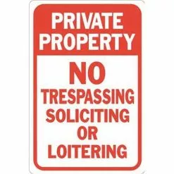 Hy-Ko Products Co HY-KO PRODUCTS HW-205 12 In. X 18 In. Private Property No Soliciting Not Loitering No Trespassing Sign